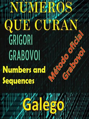 cover image of Números que curan o método oficial de Gregori Grabovoi